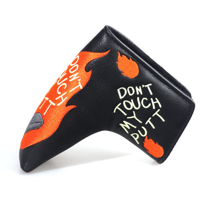 Don't touch my putt Blade Head Cover